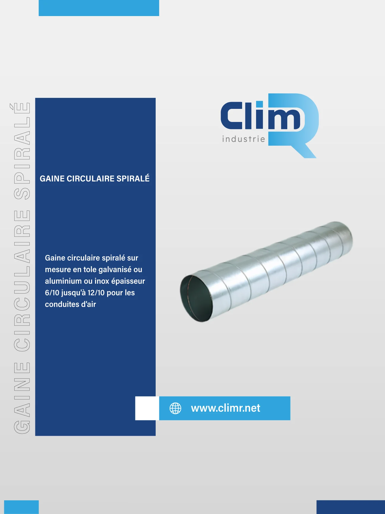 Gaine circulaire spiralée sur mesure en tôle galvanisée, aluminium ou inox, épaisseur 6/10 à 12/10 – Clim R Industrie Tunisie