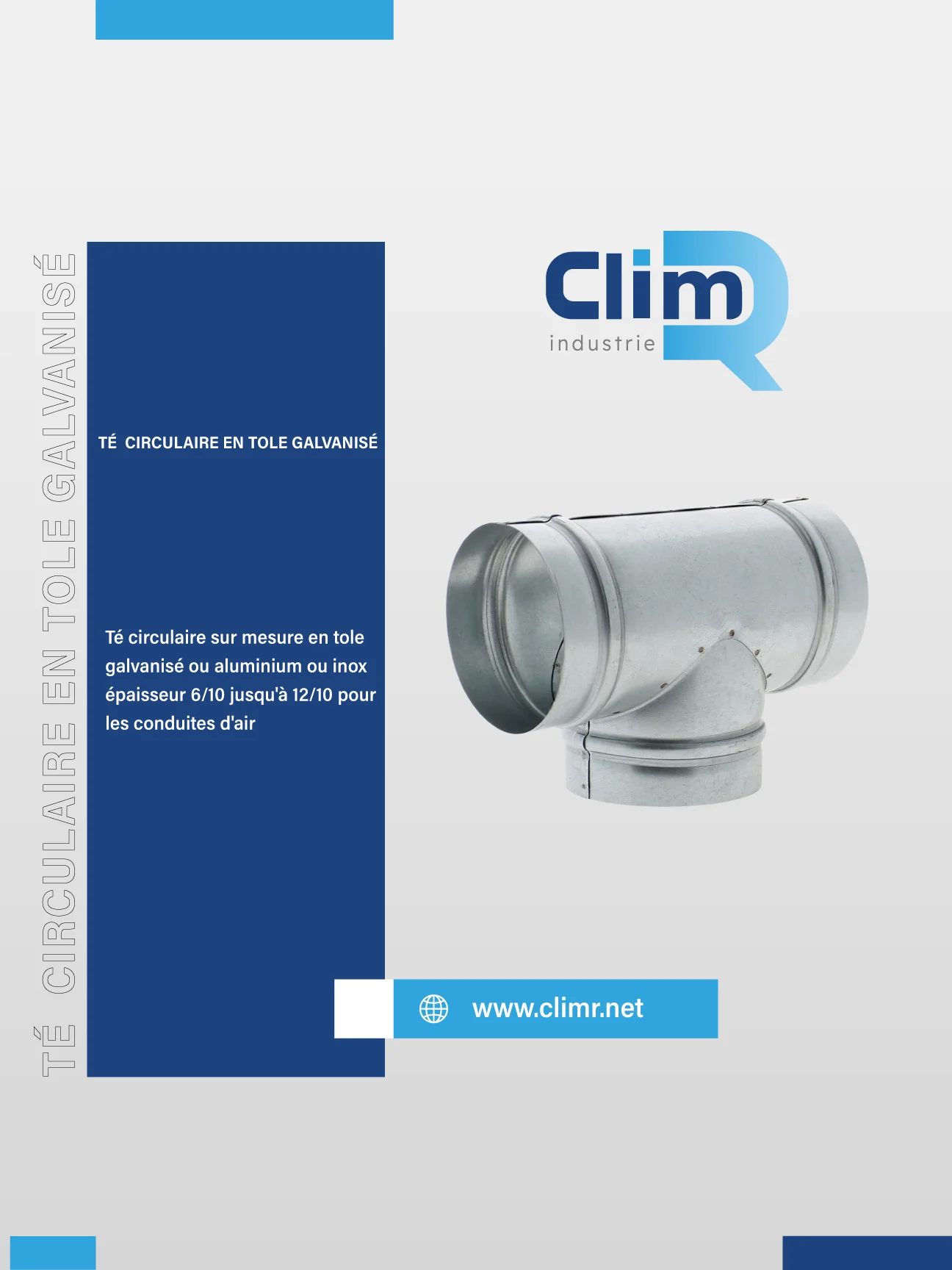 Té circulaire sur mesure en tôle galvanisée pour dérivation conduit rond, réseau aéraulique HVAC – Clim R Industrie