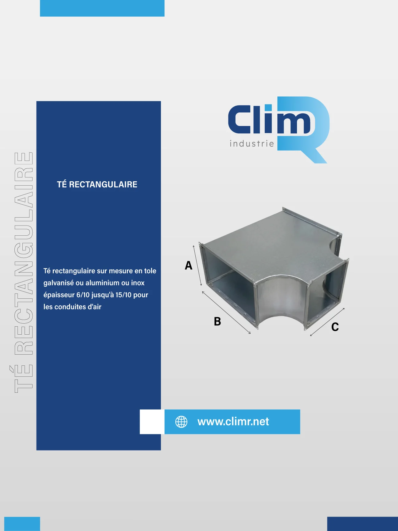 Té rectangulaire sur mesure en acier galvanisé, aluminium ou inox pour dérivation réseau aéraulique – Clim R Industrie